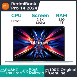 Xiaomi Laptop Redmibook Pro 14 2024 14" 2.8K 120Hz Intel Core Ultra 16/32GB RAM 1/2TB PCIe 4.0 SSD 100W Super Charge Notebook PC